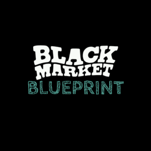 Black Market Blueprint Program